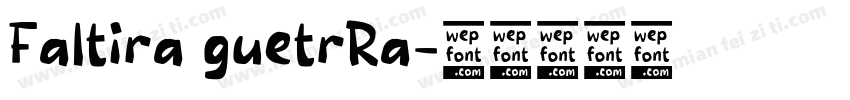 Faltira guetrRa字体转换